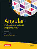 Ebook Angular. Profesjonalne techniki programowania. Wydanie IV
