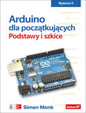 Ebook Arduino dla początkujących. Podstawy i szkice. Wydanie II