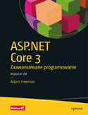 Ebook ASP.NET Core 3. Zaawansowane programowanie. Wydanie VIII