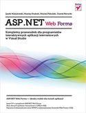 Ebook ASP.NET Web Forms. Kompletny przewodnik dla programistów interaktywnych aplikacji internetowych w Visual Studio