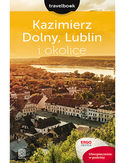 Ebook Kazimierz Dolny, Lublin i okolice. Travelbook. Wydanie 1