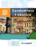 Ebook Sandomierz i okolice. Miniprzewodnik
