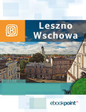 Ebook Leszno i Wschowa. Miniprzewodnik