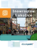 Ebook Inowrocław i okolice. Miniprzewodnik