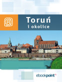 Ebook Toruń i okolice. Miniprzewodnik