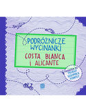 Ebook Podróżnicze wycinanki. Costa Blanca i Alicante. Wydanie 1