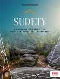 Ebook Sudety. Najpiękniejsze wycieczki w Polsce, Czechach i Niemczech. Wydanie 1