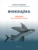 Ebook Bioksiążka. Biologia dla niewtajemniczonych