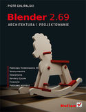 Ebook Blender 2.69. Architektura i projektowanie
