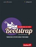 Ebook Bootstrap. Tworzenie interfejsów stron WWW. Technologia na start!