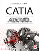 Ebook CATIA. Wykorzystanie metody elementów skończonych w obliczeniach inżynierskich