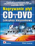 Ebook Nagrywanie płyt CD i DVD. Leksykon kieszonkowy