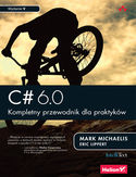Ebook C# 6.0. Kompletny przewodnik dla praktyków. Wydanie V
