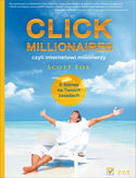 Ebook Click Millionaires, czyli internetowi milionerzy. E-biznes na twoich zasadach