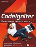 Ebook CodeIgniter. Zaawansowane tworzenie stron w PHP