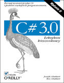 Ebook C# 3.0. Leksykon kieszonkowy. Wydanie II