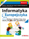 Ebook Informatyka Europejczyka. Zeszyt ćwiczeń do zajęć komputerowych dla szkoły podstawowej, kl. 6. Edycja: Windows 7, Windows Vista, Linux Ubuntu, MS Office 2007, OpenOffice.org (Wydanie II)