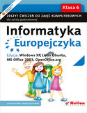 Ebook Informatyka Europejczyka. Zeszyt ćwiczeń do zajęć komputerowych dla szkoły podstawowej, kl. 6. Edycja: Windows XP, Linux Ubuntu, MS Office 2003, OpenOffice.org (Wydanie II)
