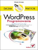 Ebook WordPress. Programowanie. Ćwiczenia praktyczne