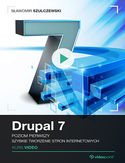 Ebook Drupal 7. Kurs video. Poziom pierwszy. Szybkie tworzenie stron internetowych
