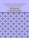 Ebook Wakacje z Martinem