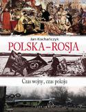 Ebook Polska-Rosja. Czas pokoju, czas wojny