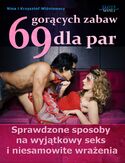 Ebook 69 gorących zabaw dla par. Sprawdzone sposoby na wyjątkowy seks i niesamowite wrażenia