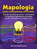 Ebook Mapologia. Poznaj sposoby geniuszy i oszczędzaj 3-4 godziny tygodniowo podczas nauki, planowania, zarządzania