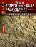 Ebook Podbój Egiptu przez Kusz i Asyrię w VIII-VII w. p.n.e