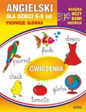 Ebook Angielski dla dzieci 10. Pierwsze słówka. Ćwiczenia. 6-8 lat