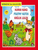 Ebook Kurka Koko Psotny kotek Królik Lolek Wierszyki dla maluchów