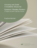 Ebook Certainty and doubt in academic discourse: Epistemic modality markers in English and Polish linguistics articles