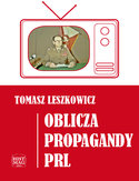 Ebook Oblicza propagandy PRL