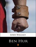 Ebook Ben Hur. Opowiadanie historyczne z czasów Jezusa Chrystusa