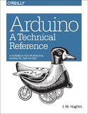 Ebook Arduino: A Technical Reference. A Handbook for Technicians, Engineers, and Makers