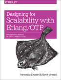 Ebook Designing for Scalability with Erlang/OTP. Implement Robust, Fault-Tolerant Systems