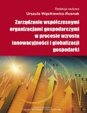 Ebook Zarządzanie współczesnymi organizacjami gospodarczymi w procesie wzrostu innowacyjności i globalizacji gospodarki