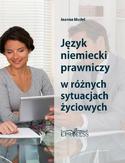 Ebook Język Niemiecki Prawniczy w Różnych Sytuacjach Życiowych