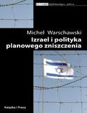Ebook Izrael i polityka planowego zniszczenia