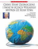 Ebook Chiny, Stany Zjednoczone i świat według Wielkiego Mistrza Lee Kuan Yewa