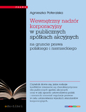 Ebook Wewnętrzny nadzór korporacyjny w publicznych spółkach akcyjnych na gruncie prawa polskiego i niemieckiego