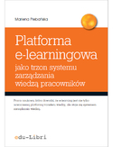 Ebook Platforma e-learningowa jako trzon systemu zarządzania wiedzą pracowników