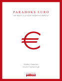 Ebook Paradoks euro. Jak wyjść z pułapki wspólnej waluty?