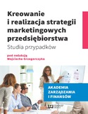 Ebook Kreowanie i realizacja strategii marketingowych przedsiębiorstwa. Studia przypadków