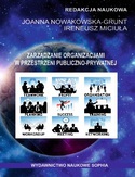 Ebook Zarządzanie organizacjami w przestrzeni publiczno-prywatnej (red.) Joanna Nowakowska-Grunt, Ireneusz Miciuła