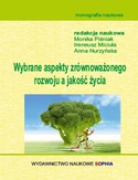 Ebook Wybrane aspekty zrównoważonego rozwoju a jakość życia (red.) Monika Piśniak, Ireneusz Miciuła, Anna Nurzyńska