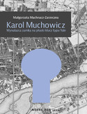Ebook  Karol Muchowicz. Wynalazca zamka na płaski klucz typu Yale