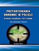 Ebook Przygotowania obronne w Policji. Wybrane zagadnienia i akty prawne