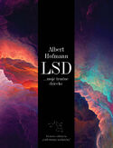 Ebook LSD... moje trudne dziecko. Historia odkrycia cudownego narkotyku