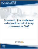 Ebook Sprawdź, jak rozliczać odszkodowania i kary umowne w VAT